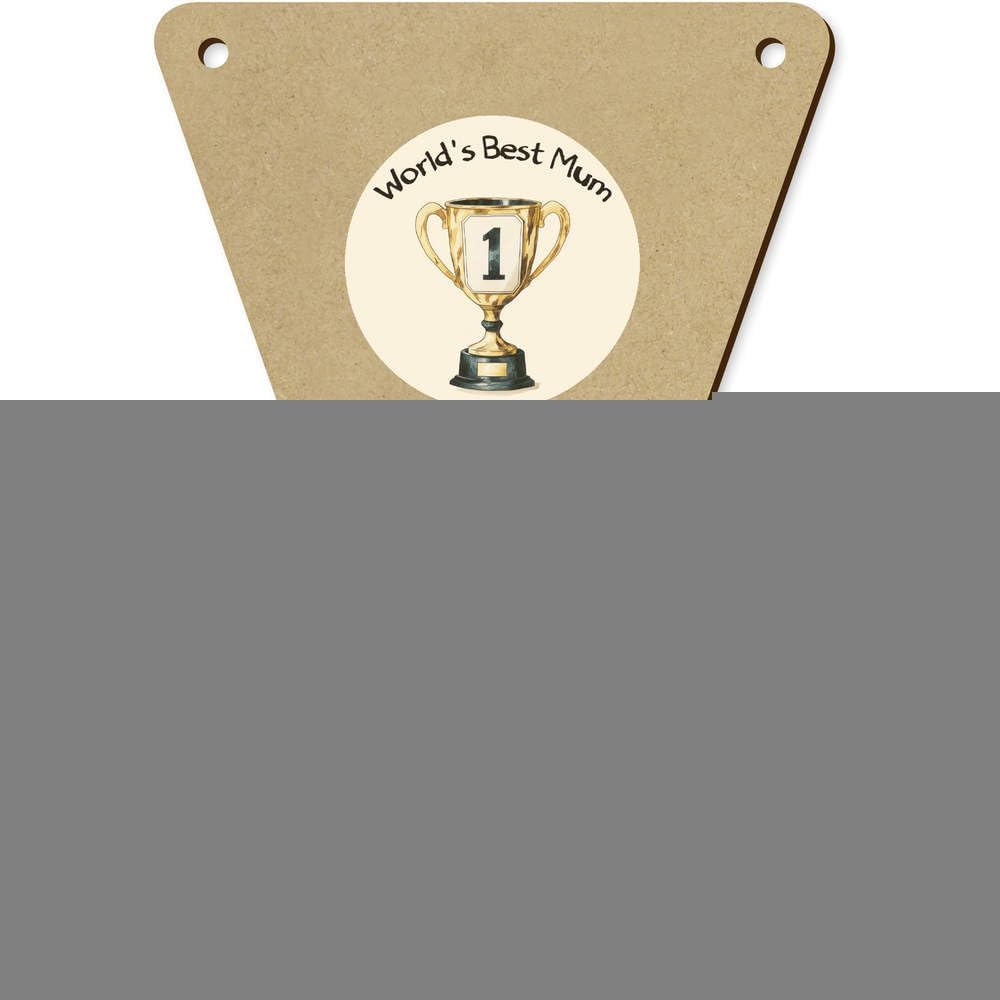 5 x 140mm Worlds Best Mum Trophy Wooden Bunting Flags