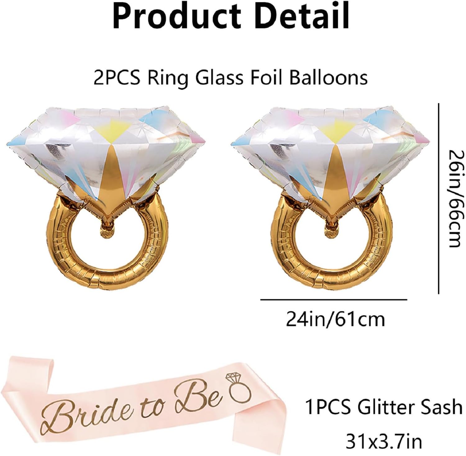 Bride To Be Sash with Diamond Ring Foil Balloons for Bachelorette Party