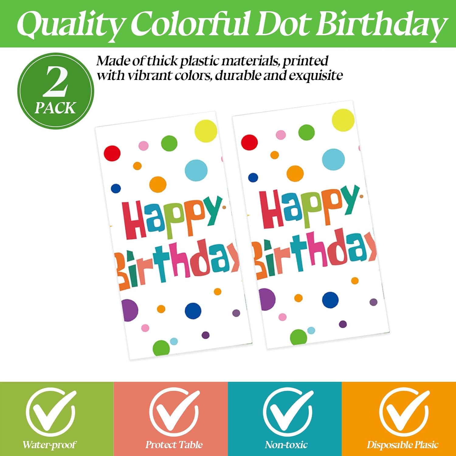 2PCS Happy Birthday Tablecloth Set 54X108inch Waterproof Plastic Table Covers with Colorful Polka Dots for Kids Parties